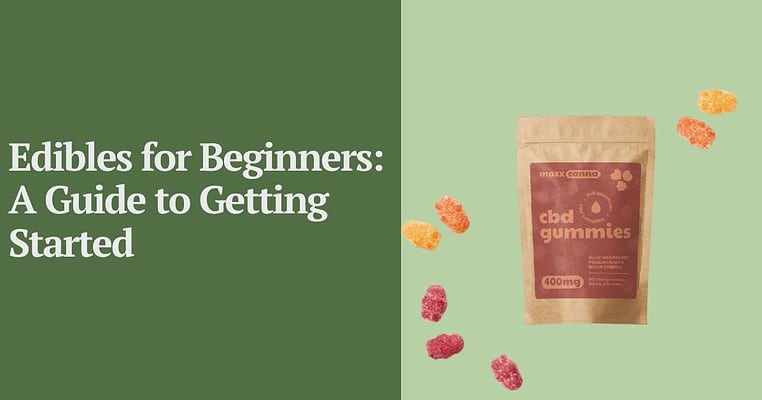 Edibles for beginners